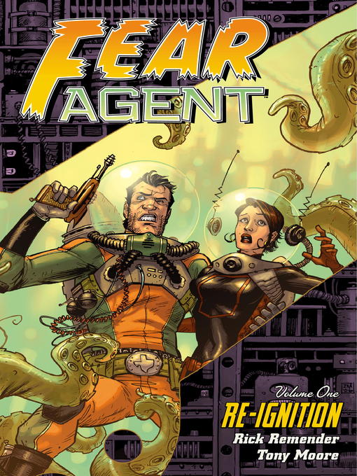 Title details for Fear Agent, Volume 1 by Rick Remender - Available
